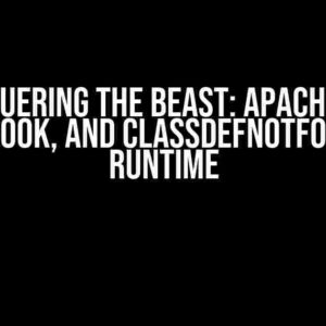 Conquering the Beast: Apache POI, Workbook, and ClassDefNotFound on Runtime