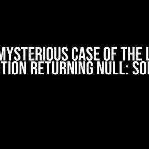 The Mysterious Case of the Login Function Returning NULL: Solved!